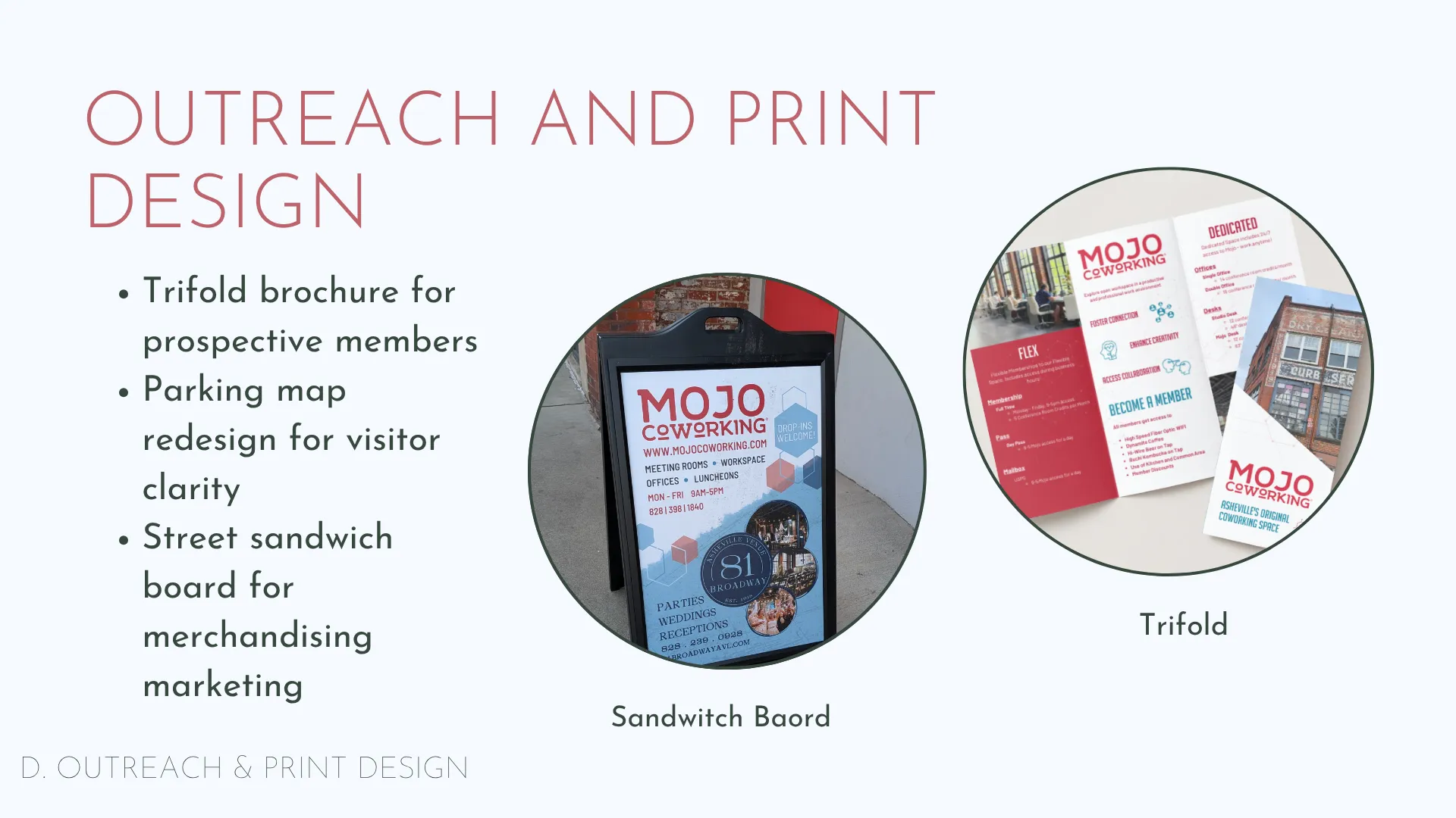 Slide 24: Brand: outreach and print design