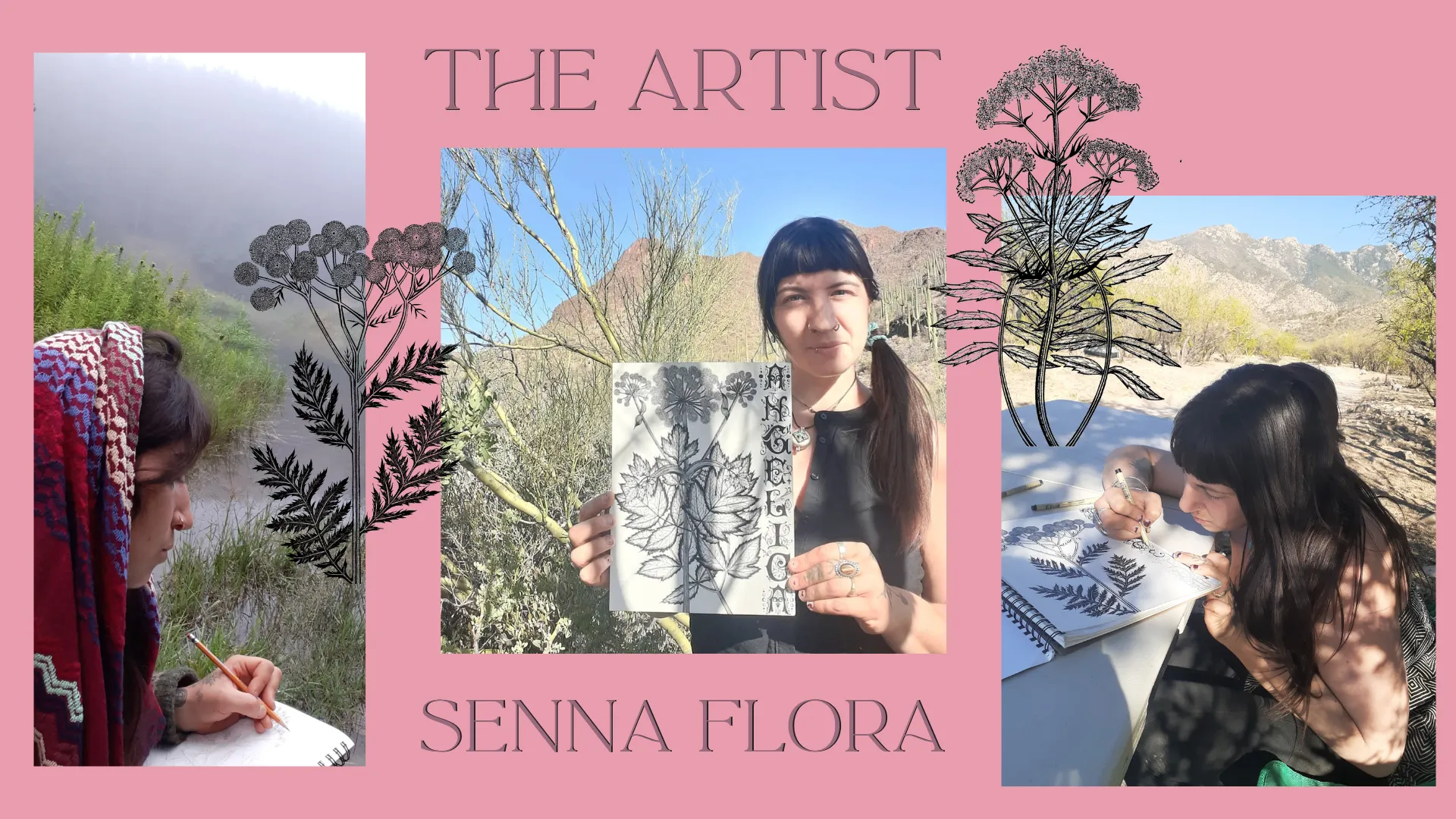 The artist, Senna Flora